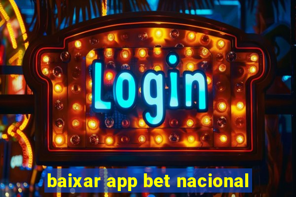 baixar app bet nacional